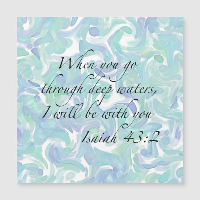 Isaiah 43:2 When you go… Magnetic Card (Front)