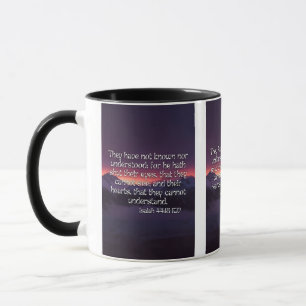 Isaiah 44:18 KJV Bible Scripture Pic Two-Tone Mug