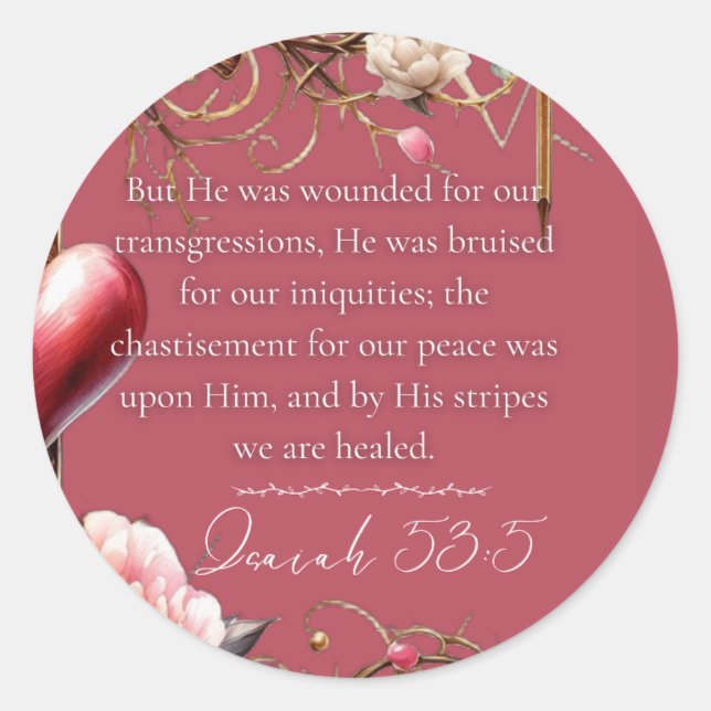 Isaiah 53:5 Bible Verse, Healing Scripture, Pink Classic Round Sticker (Front)