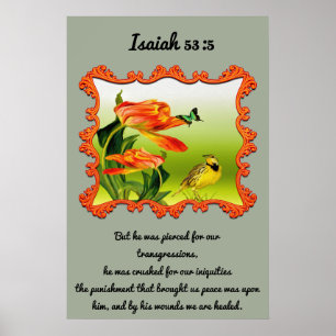 Isaiah 53:5 Yellow and black canary mockingbird Poster