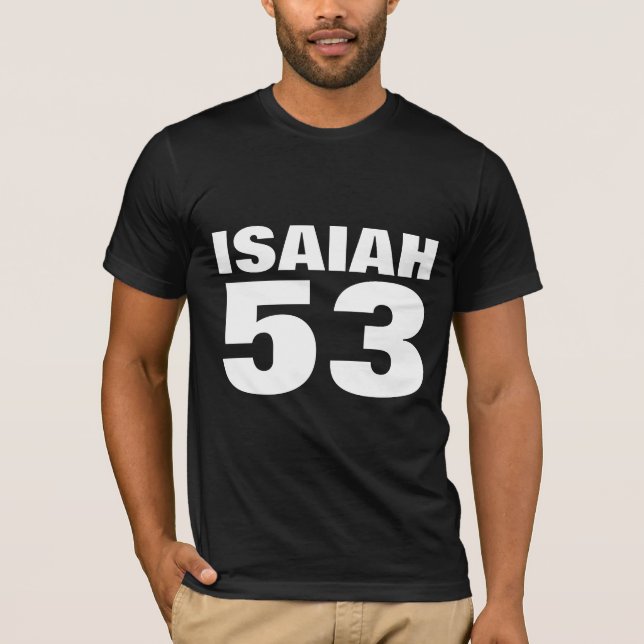 ISAIAH 53 Christian T-Shirts (Front)