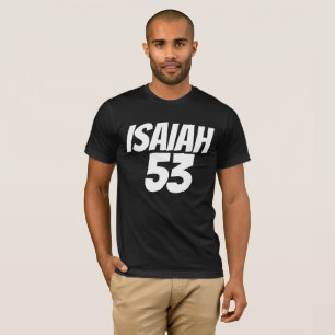 ISAIAH 53 Messianic Jewish, Christian T-shirts