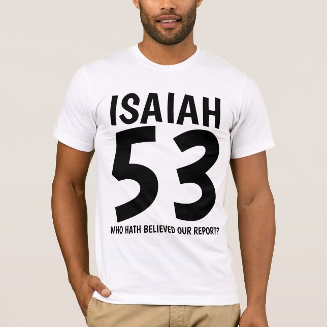 ISAIAH 53 Messianic Jewish Christian T-shirts (Front)