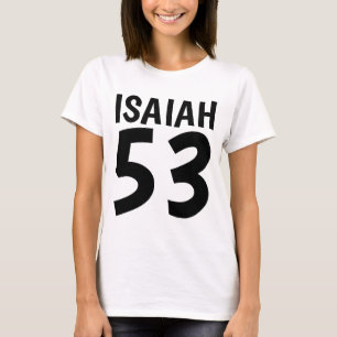 ISAIAH 53 Messianic Jewish T-shirts