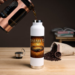Isaiah 53 water bottle