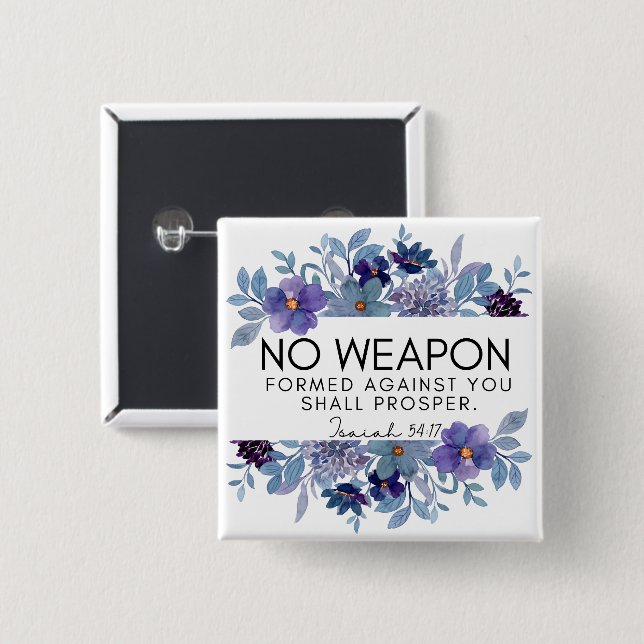 Isaiah 54:17 No Weapon Christian Purple Floral 15 Cm Square Badge (Front & Back)