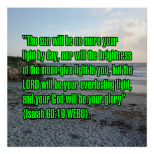 Isaiah 60:19 WEBU Poster