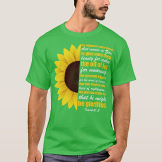Isaiah 613 Beauty for Ashes Christian T-Shirt