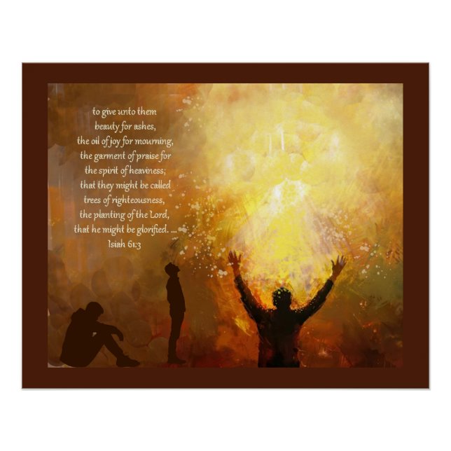 Isaiah 61:3 Scripture Christian Inspirational  Poster (Front)