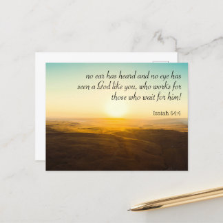Isaiah 64:4 No ear has heard a God like You, Bible Postcard
