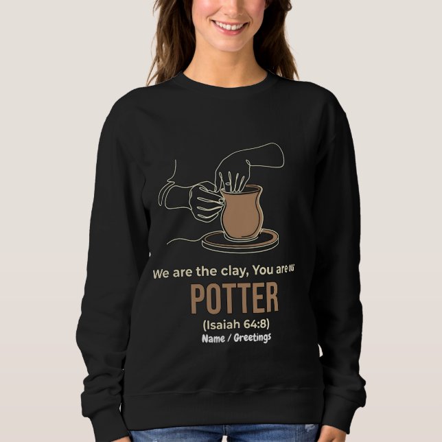 Isaiah 64:8 Potter and Clay Minimalist Line Art  Sweatshirt (Front)