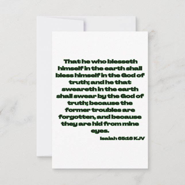 Isaiah 65:16 KJV Bible Scripture Greeting Card (Front)