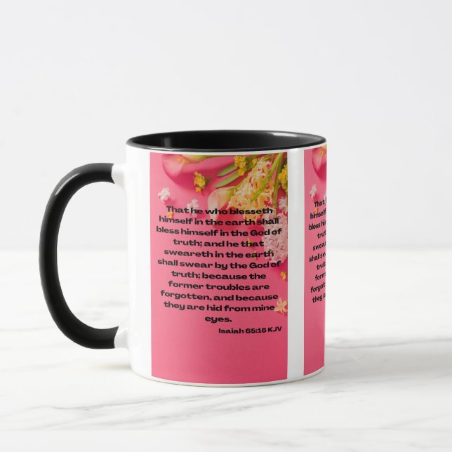 Isaiah 65:16 KJV Bible Scripture Pic Two-Tone Mug (Left)