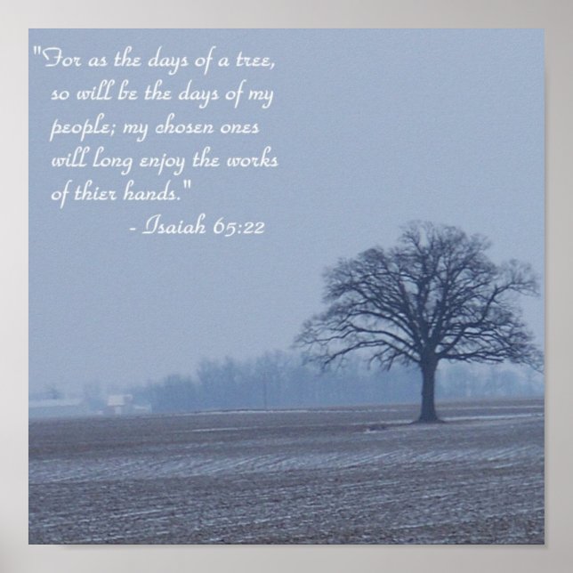 Isaiah 65:22 Bible Verse Poster (Front)