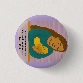 Isaiah 66:13 Comforting Mother and Baby Postcard 3 Cm Round Badge