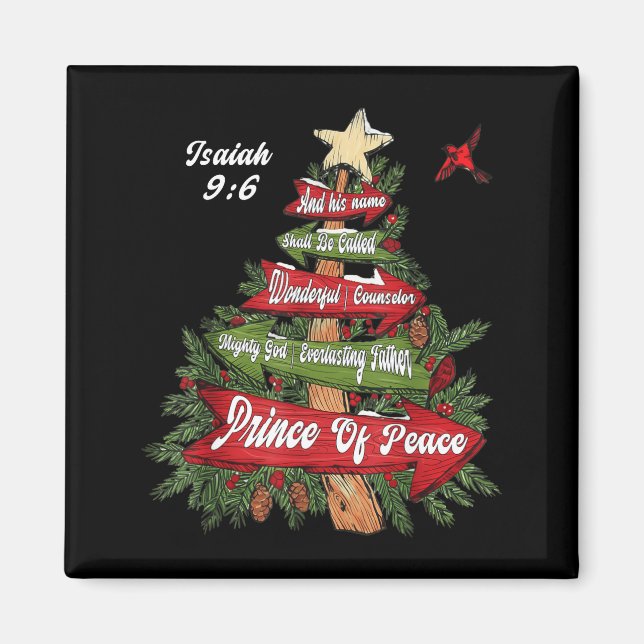 Isaiah 9_6 And He Will Be Called Jesus Xmas Tree C Magnet (Front)