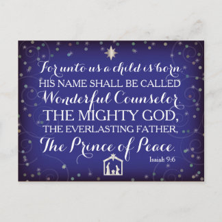 Isaiah 9:6 For Unto Us A Child Is Born Holiday Postcard