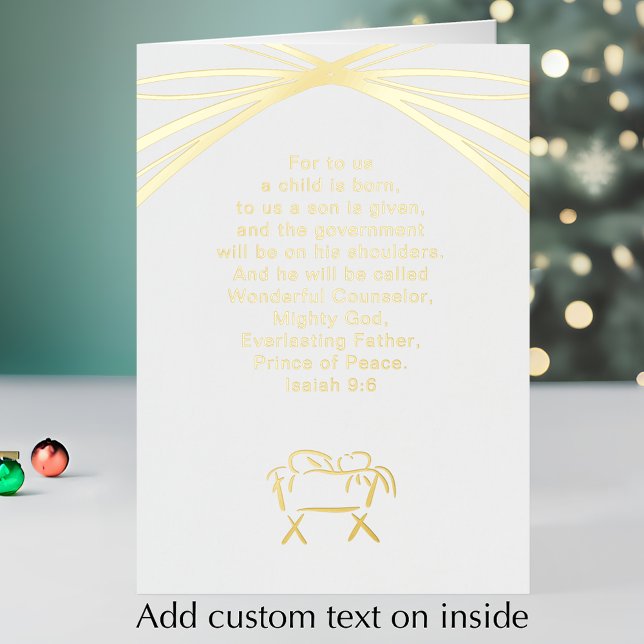 Isaiah 9:6 Scripture Custom Nativity Christmas Foil Holiday Card (Personalize this original nativity gold foil Christmas card. Add your name and custom message. )