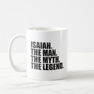 Isaiah name, Isaiah The Man The Myth The Legend Coffee Mug