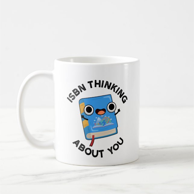ISBN Thinking About You Funny Book Pun  Coffee Mug (Left)