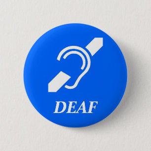 ISD DEAF 6 CM ROUND BADGE