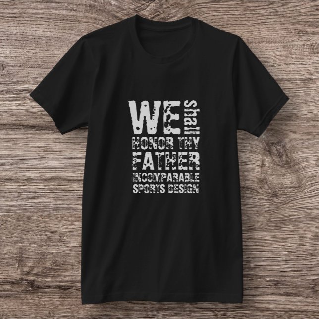 ISD Unisex Honour thy Father T-Shirt (Creator Uploaded)