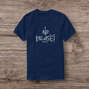 ISD Unisex No Excuse T-Shirt