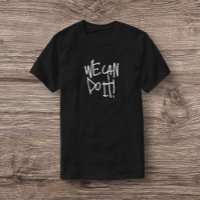 ISD Unisex We Can Do It T-Shirt