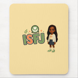 ISFJ — The Guardian of Harmony Mouse Pad