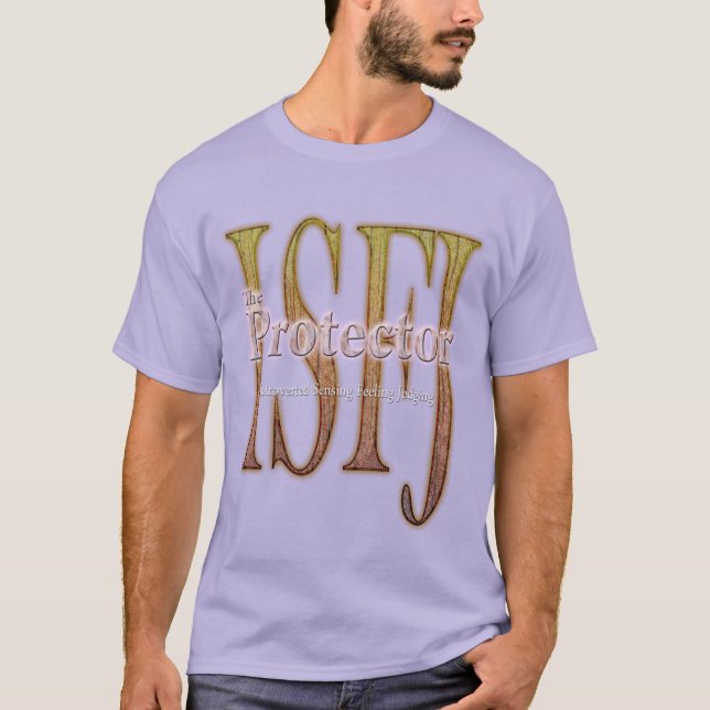 ISFJ theProtector T-Shirt (Front)