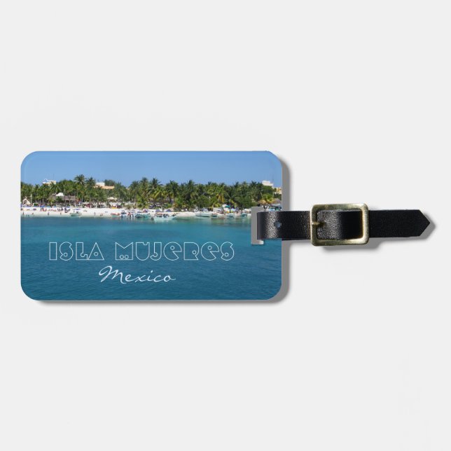 Isla Mujeres, Mexico Luggage Tag (Front Horizontal)