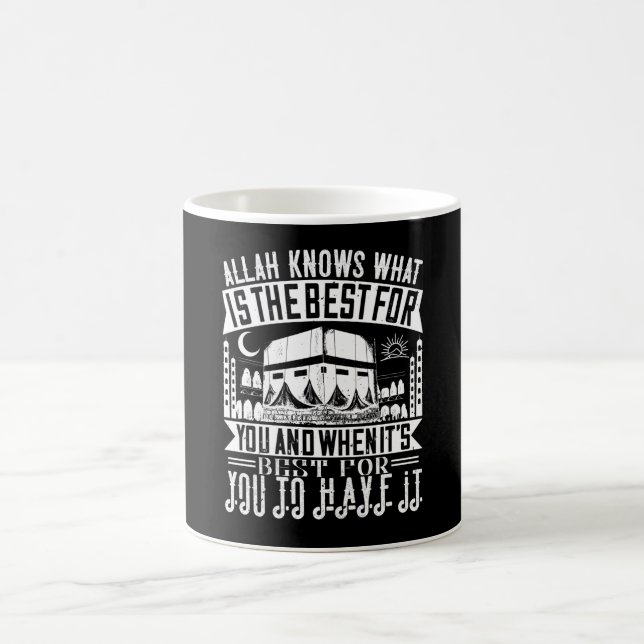 Islam - Allah Knows What Is Best For You Coffee Mug (Center)