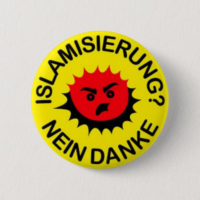 Islam, hatred, Islamization, 6 Cm Round Badge (Front)