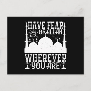 Islam - Have Fear Of Allah Wherever You Are Postcard