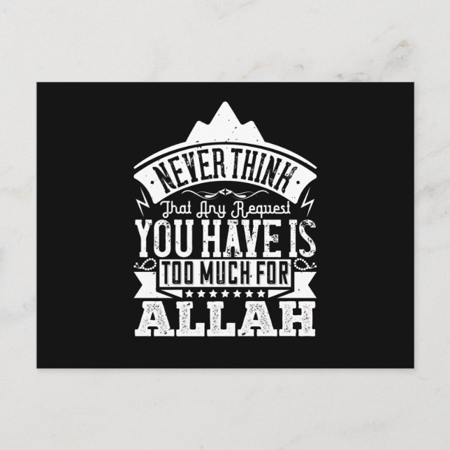 Islam - Nothing Is Too Much For Allah Postcard (Front)