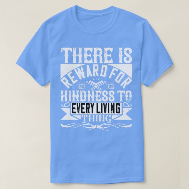 Islam There Is A Reward For Kindness T-Shirt (Design Front)