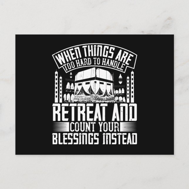 Islam - When Things Are Too Hard Too Handle Postcard (Front)