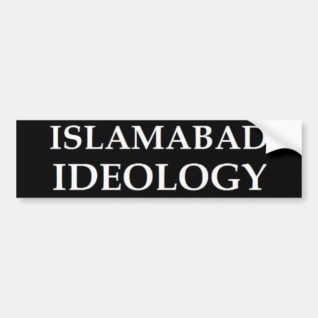 Islamabad Ideology (White On Black) Bumper Sticker (Front)