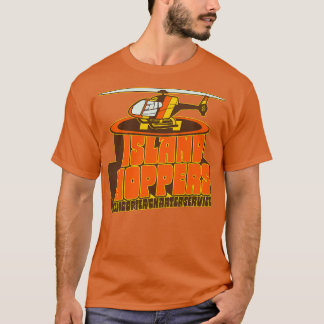 Island Hoppers Helicopter Charter Service T-Shirt