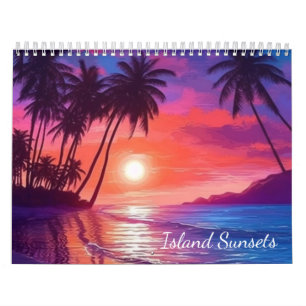 Island Sunsets 2026 Tropical Paradise Art Calendar