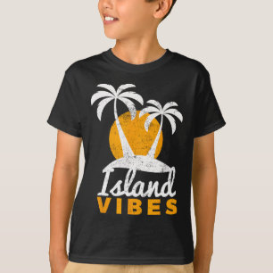 Island Vibes For Your Fun Beach Tropical Vacation  T-Shirt