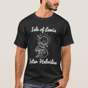 Isle of Lewis Outer Hebrides Scotland Surfing Souv T-Shirt