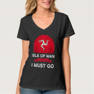 Isle Of Man Is Calling I Must Go Manx Heritage Roo T-Shirt