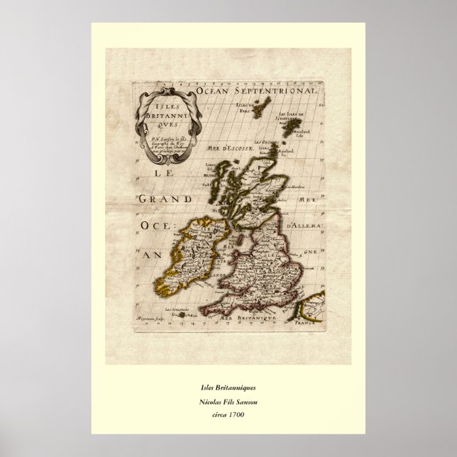 Isles Britanniques - 1700 Nicolas Fils Sanson Map Poster (Front)