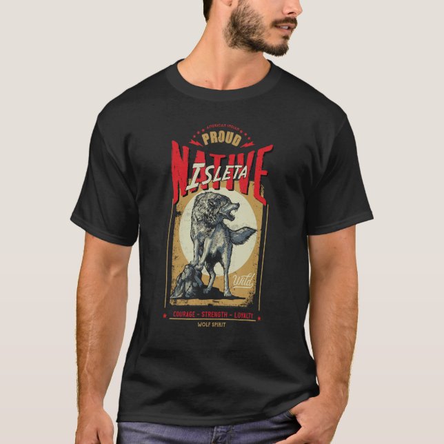 Isleta Native American Indian Born Wolf Spirit Ret T-Shirt (Front)