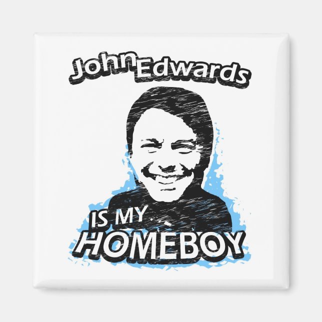 ismyhomeboy - John Edwards Magnet (Front)