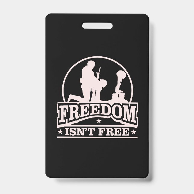 Isn't Free Memorial Day ID Badge (Front)