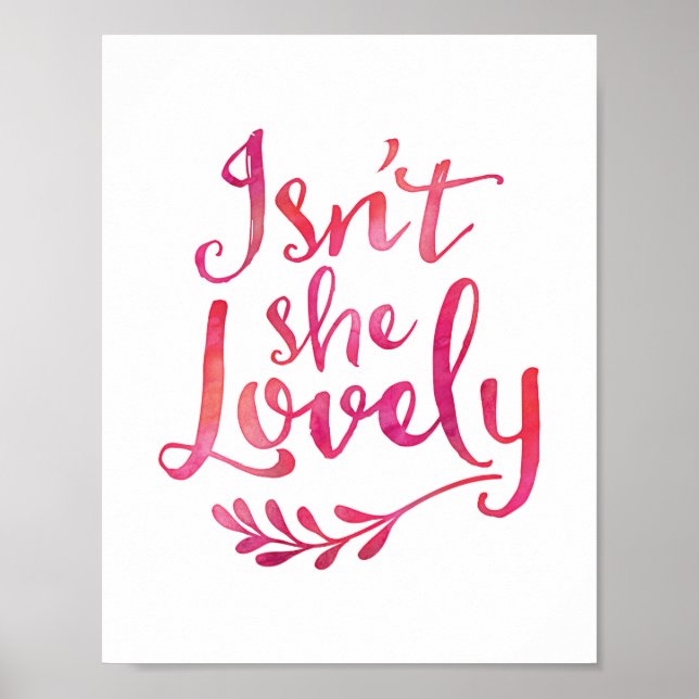 Isn't she lovely pink watercolor print poster (Front)