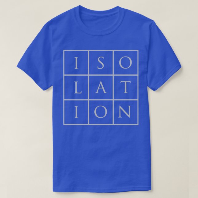 Isolation silver T-Shirt (Design Front)