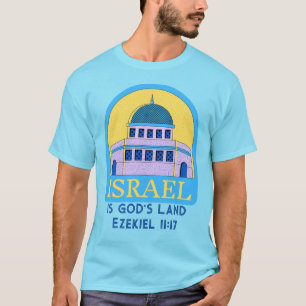 Israel Is God's Land Ezekiel 11:17 Blue Yellow T-Shirt